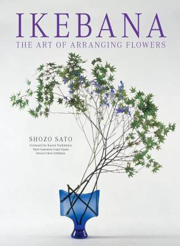 【预售】ikebana: the art of arranging flowers