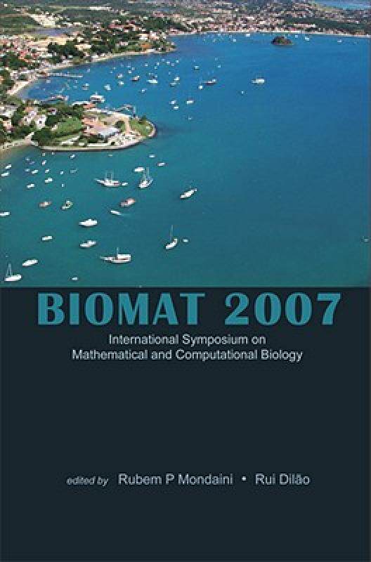 【预售】BIOMAT 2007: International Symposium on Mathematical