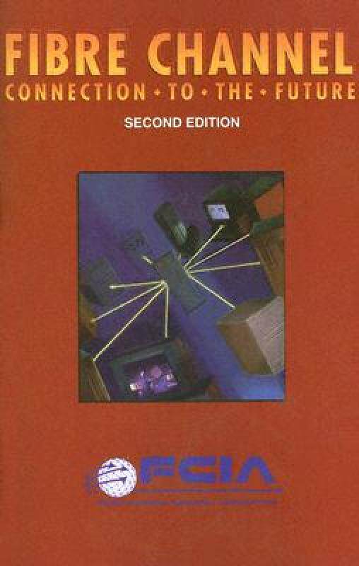 【预售】fibre channel: connection to the future