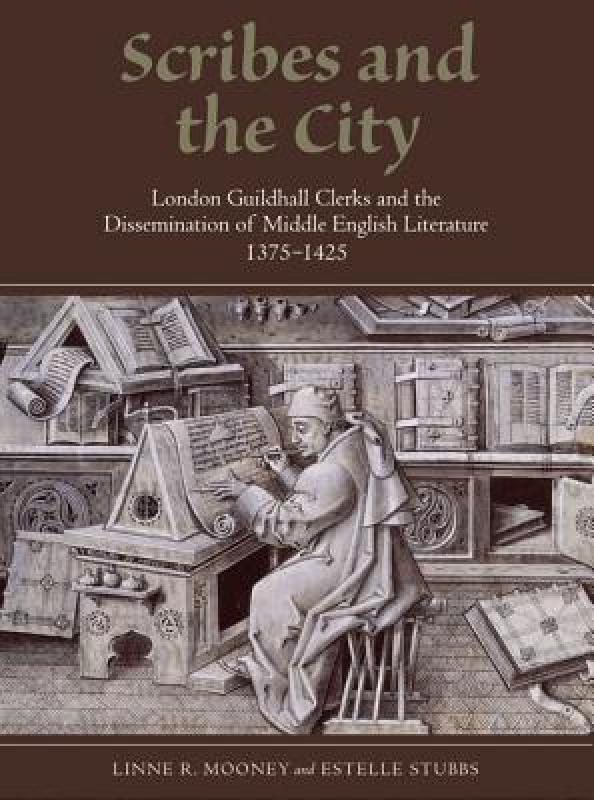 【预售】Scribes and the City: London Guildhall Clerks and 书籍/杂志/报纸 原版其它 原图主图