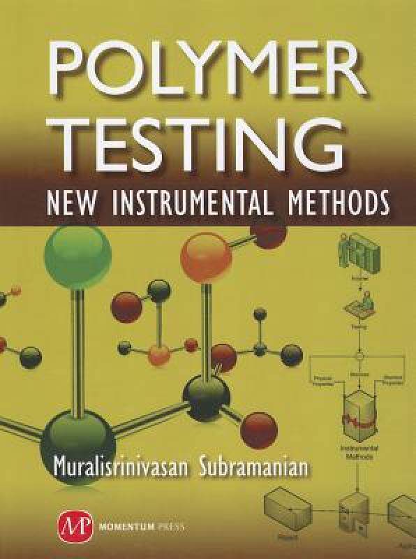 【预售】Polymer Testing: New Instrumental Methods