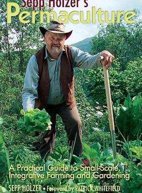 【预售】Sepp Holzer's Permaculture: A Practical Guide to