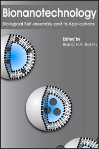 【预售】Bionanotechnology: Biological Self-Assembly and Its