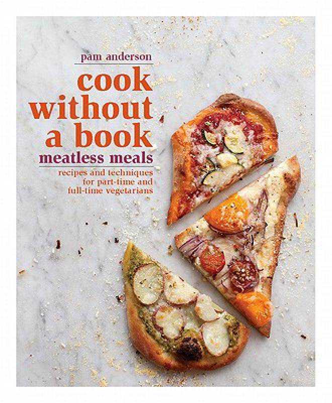 【预售】Cook Without a Book: Meatless Meals: Recipes and