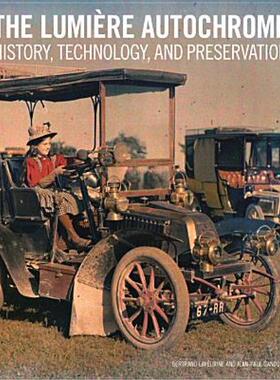 【预售】The Lumiere Autochrome: History, Technology, and