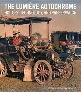 【预售】The Lumiere Autochrome: History, Technology, and
