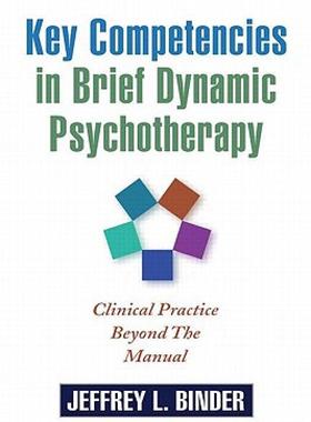 【预售】Key Competencies in Brief Dynamic Psychotherapy: