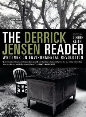 【预售】The Derrick Jensen Reader: Writings on Environmental