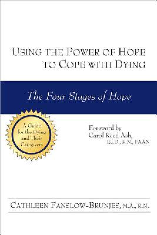 【预售】using the power of hope to cope with dying: the four