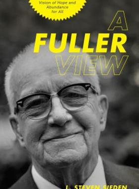 【预售】Fuller View: Buckminster Fuller's Vision of Hope and