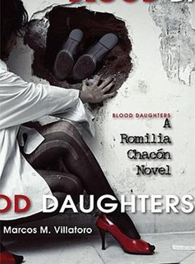【预售】Blood Daughters: A Romilla Chacon Novel