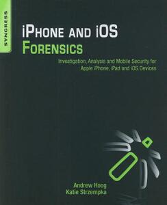 【预售】iPhone and iOS Forensics: Investigation, Analysis