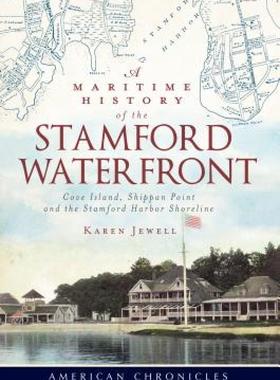 【预售】A Maritime History of the Stamford Waterfront: Cove