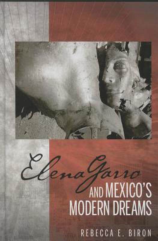 【预售】Elena Garro and Mexico's Modern Dreams