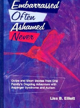 【预售】Embarrassed Often Ashamed Never: Quips and Short