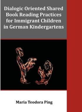 【预售】Dialogic Oriented Shared Book Reading Practices for