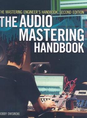 【预售】The Mastering Engineer's Handbook: The Audio