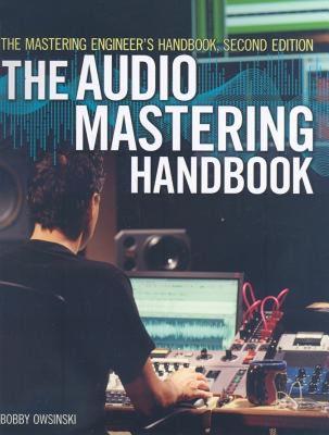 【预售】The Mastering Engineer's Handbook: The Audio