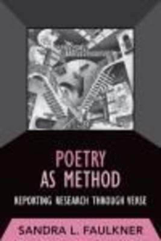 【预售】Poetry as Method: Reporting Research Through Verse