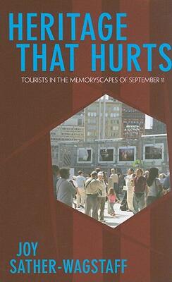 【预售】Heritage That Hurts: Tourists in the Memoryscapes of