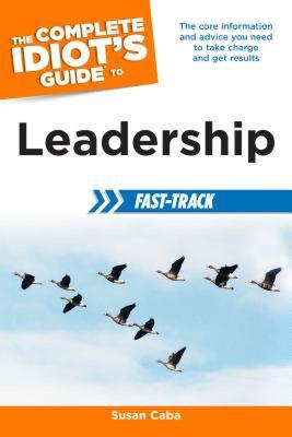 【预售】The Complete Idiot's Guide to Leadership: