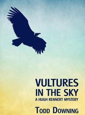 【预售】Vultures in the Sky (a Hugh Rennert Mystery)