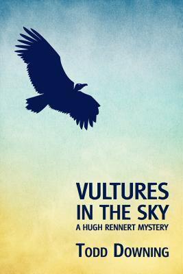 【预售】Vultures in the Sky (a Hugh Rennert Mystery)