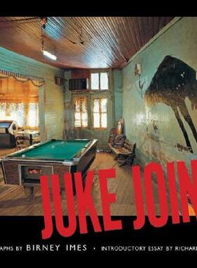 【预售】Juke Joint: Photographs