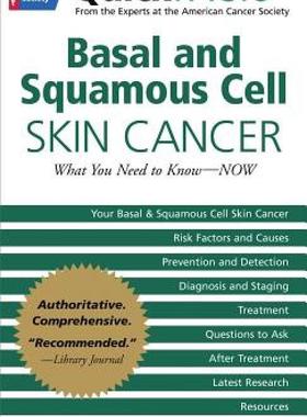 【预售】Basal and Squamous Cell Skin Cancer: What You Need