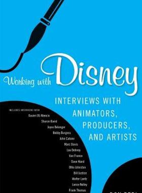 【预售】Working with Disney: Interviews with Animators