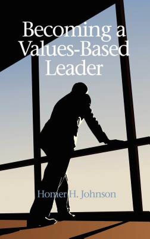 【预售】Becoming a Values-Based Leader (Hc)