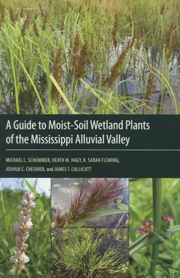 【预售】A Guide to Moist-Soil Wetland Plants of the
