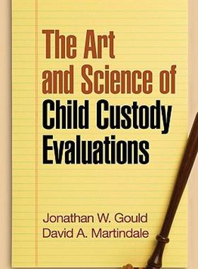 【预售】The Art and Science of Child Custody Evaluations