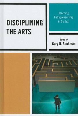 【预售】Disciplining the Arts: Teaching Entrepreneurship in
