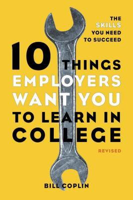 【预售】10 Things Employers Want You to Learn in College: