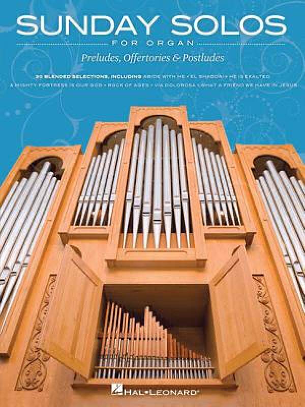 【预售】Sunday Solos for Organ: Preludes, Offertories