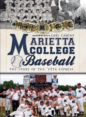 【预售】Marietta College Baseball: The Story of the 'Etta