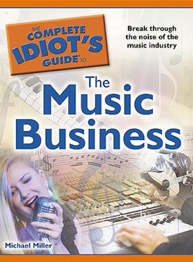 【预售】The Complete Idiot's Guide to the Music Business