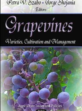 【预售】Grapevines: Varieties, Cultivation, and Management