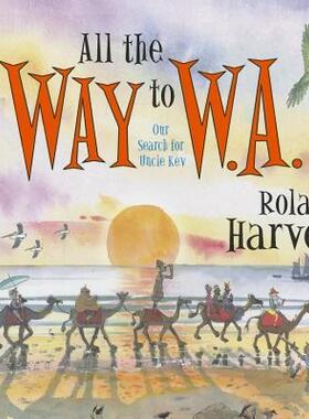 【预售】All the Way to W.A.: Our Search for Uncle Kev