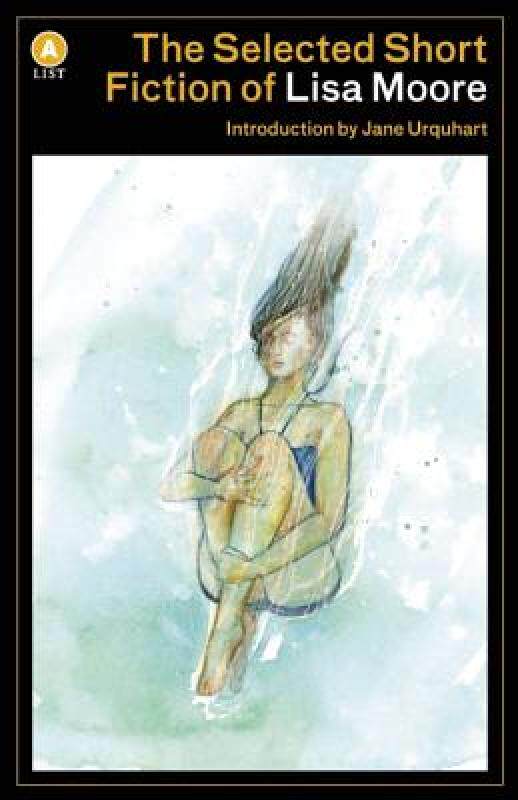 【预售】The Selected Short Fiction of Lisa Moore