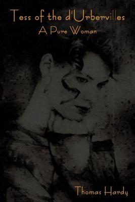 【预售】Tess of the D'Urbervilles: A Pure Woman
