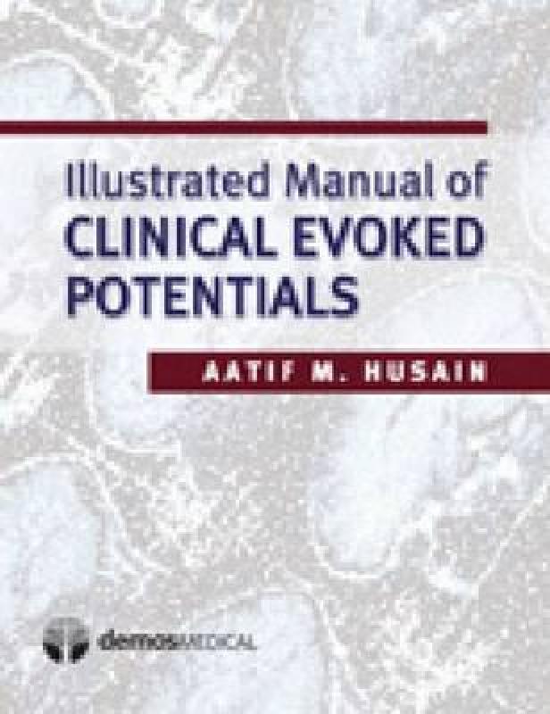 【预售】Illustrated Manual of Clinical Evoked Potentials