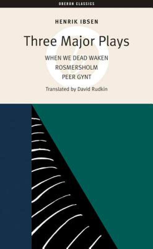 【预售】Three Major Plays: Peer Gynt, Rosmersholm, When We