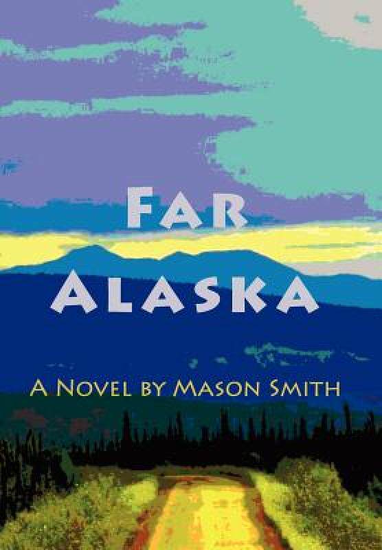 【预售】Far Alaska