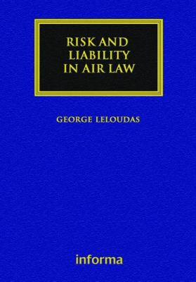 【预售】Risk and Liability in Air Law