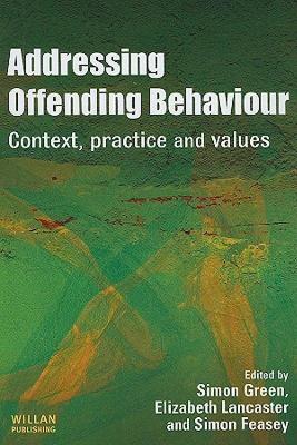 【预售】Addressing Offending Behaviour: Context, Practice