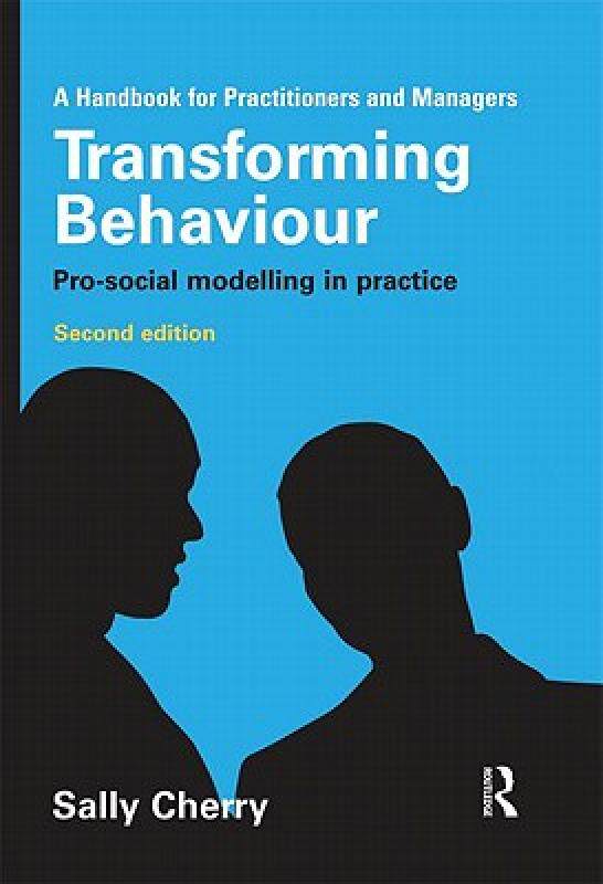 【预售】Transforming Behaviour: Pro-Social Modelling in