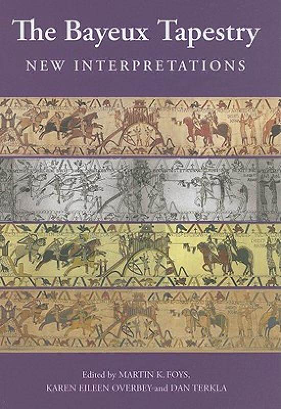 【预售】The Bayeux Tapestry: New Interpretations