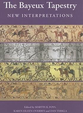 【预售】The Bayeux Tapestry: New Interpretations